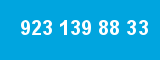 923 139 88 33